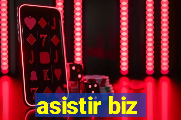 asistir biz